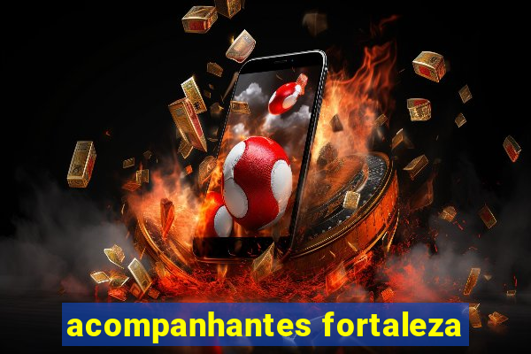 acompanhantes fortaleza